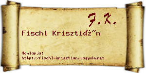 Fischl Krisztián névjegykártya